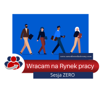 Bezpłatna konsultacja ZERO ( Wraacasz na rynek pracy)